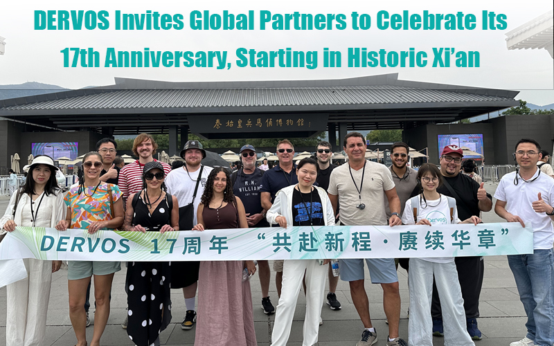 DERVOS Invites Global Partners to Celebrate Its 17th Anniversary, Starting in Historic Xi' an